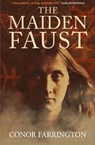 The Maiden Faust - Conor Farrington - 9781915530851