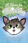 A Home for Twinkles - Hilary Alexander - 9781915535542