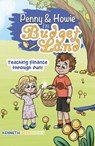 The Journey of Penny and Howie in Budgetland - Kenneth Dick - 9781915535610