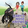 Libby's Nose Knows - Tacy Holliday - 9781915535733