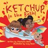 Ketchup in the Bath - Stephanie Blake - 9781915535818