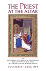 The Priest at the Altar - Dom Ernest Graf - 9781915544124