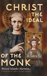 Christ the Ideal of the Monk (Unabridged) - Columba Marmion - 9781915544179