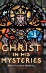 Christ in His Mysteries - Columba Marmion - 9781915544193