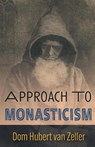 Approach to Monasticism - Hubert Van Zeller - 9781915544247