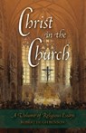 Christ in the Church - Robert Hugh Benson - 9781915544322
