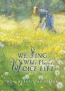 We Sing While There's Voice Left - Hubert Van Zeller - 9781915544353