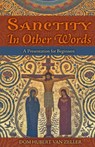 Sanctity in Other Words - Hubert Van Zeller - 9781915544537