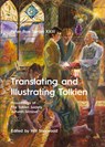 Translating and Illustrating Tolkien - Will Sherwood - 9781915556288