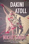 Dakini Atoll - Nikhil Singh - 9781915556325