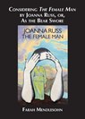 Considering The Female Man by Joanna Russ, or, As the Bear Swore - Farah Mendlesohn - 9781915556646