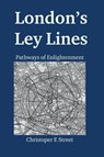 London's Ley Lines - Christopher Street - 9781915580351