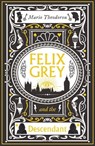 Felix Grey and the Descendant - Mario Theodorou - 9781915584830