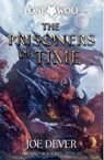 The Prisoners of Time - Joe Dever - 9781915586254