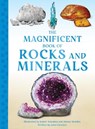 The Magnificent Book of Rocks and Minerals - John Farndon - 9781915588548