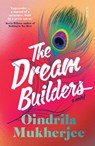 The Dream Builders - Oindrila Mukherjee - 9781915590114