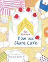 How We Share Cake - Kim Hyo-eun - 9781915590855