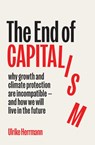 The End of Capitalism - Ulrike Herrmann - 9781915590930