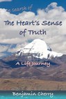 In Search of the Heart's Sense of Truth - Benjamin Cherry - 9781915594051
