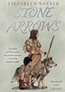 Stone Arrows - Elizabeth Barber - 9781915603920
