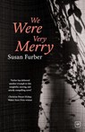 We Were Very Merry - Susan Furber - 9781915606129