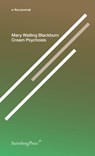 Cream Psychosis - Mary Walling Blackburn - 9781915609045