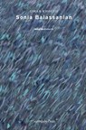 Sonia Balassanian - Omar Kholeif - 9781915609076