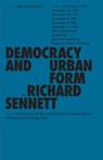 Sennett, R: Democracy and Urban Form - Richard Sennett - 9781915609472