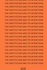 The Institution and Its Intentions - Bettina Steinbrügge - 9781915609823