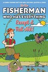 For The Fisherman Who Has Everything (Except A Full Net) - Bob Granger - 9781915611178