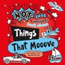 Things That Mooove - Noodle Juice - 9781915613264