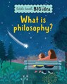 What is philosophy? - Sarah Walden - 9781915613677