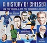A History of Chelsea - Harry Harris - 9781915616203