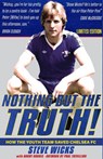 NOTHING BUT THE TRUTH! - Steven Wicks ; Harry Harris - 9781915616241