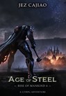 Age of Steel - Jez Cajiao - 9781915617057