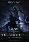 Age of Forged Steel - Jez Cajiao - 9781915617071