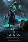 Age of Glass - Jez Cajiao - 9781915617200