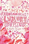 The Fabulanarchist Luxury Uprising - Jack Houston - 9781915628466