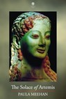 The Solace of Artemis - Paula Meehan - 9781915629159