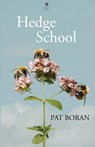 Hedge School - Pat Boran - 9781915629319