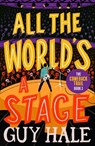 All the World's a Stage - Guy Hale - 9781915635112