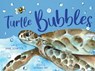 Turtle Bubbles - Diane Schaffer - 9781915641298