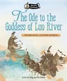 Ode to the Goddess of Luo River - Li Si ; Yu Ting ; Liu Zehua - 9781915641359