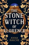 The Stone Witch of Florence - Anna Rasche - 9781915643100