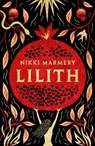 Lilith - Nikki Marmery - 9781915643681