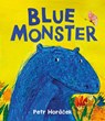 Blue Monster - Petr Horacek - 9781915659774