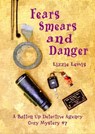 Fears Smears and Danger - Lizzie Lewis - 9781915671059