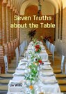 Seven Truths about the Table - Lin Wills - 9781915671264