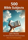 500 Bible Subjects - John Ritchie - 9781915671417