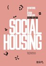 Social Housing - Abigail Batchelor ; Paul Karakusevic - 9781915722430